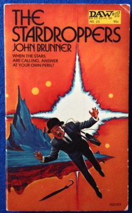 The Stardroppers - John Brunner; DAW, 1972; cover Jack Gaughan
